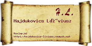 Hajdukovics Líviusz névjegykártya